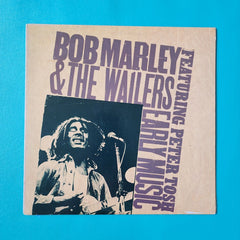 Bob Marley & The Wailers - Early Music featuring Peter Tosh - Vinyl Album Record